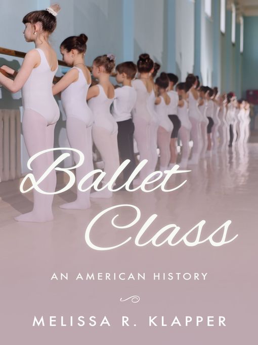 Title details for Ballet Class by Melissa R. Klapper - Available